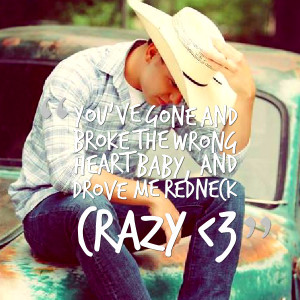 Redneck Crazy Quotes Quotes picture: you've gone