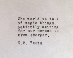 Typewritten quote by W. B. Yeats: 
