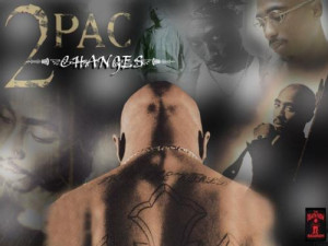 Tupac Shakur - [b]Changes (Versión Original) Come on come on I see no ...