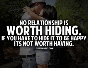 No Relationship Is Worth Hiding