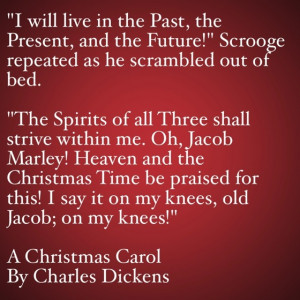 My Favorite Quotes from A Christmas Carol #40 – I will live in the ...