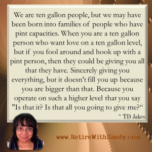 10-Gallon Capacity to Love by TD Jakes