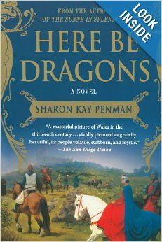 Here Be Dragons: Sharon Kay Penman: 9780312382452: Amazon.com: Books