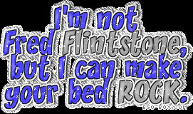 Make Your Bed Rock Funny Quotes.