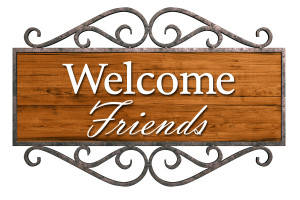welcome friends