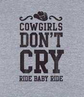 Cowgirls Don't Cry • Cowgirls Do It Better