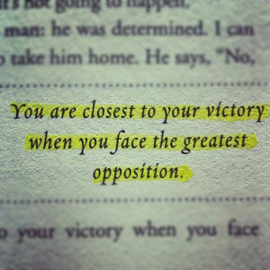 You Are Closest Your Victory