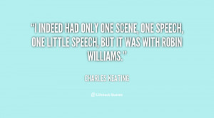 quote Charles Keating i indeed had only one scene one 22161 png