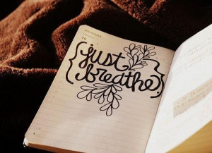 breathing.