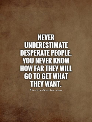 Know What You Want Quotes