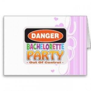 danger bachelorette party funny bachelorette party cakes bachelorette ...