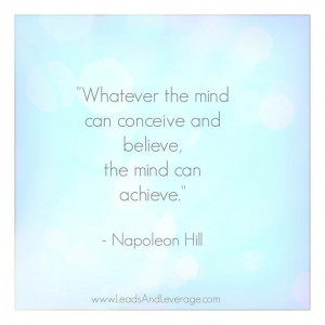 Quote Author: Napoleon Hill | LeadsAndLeverage.com: 