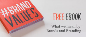 Brand Values - Free Ebook: What we mean by brands and branding