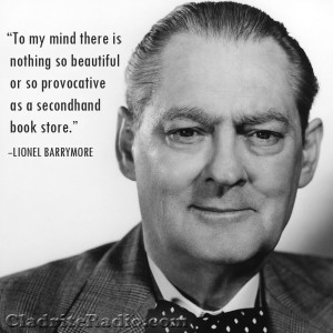 Lionel Barrymore quote