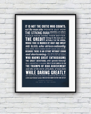 Theodore Roosevelt, The Man in the Arena, Quote poster, Typographic ...