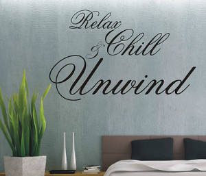 Relax Chill & Unwind wall art sticker quote - 4 sizes - Bedroom ...