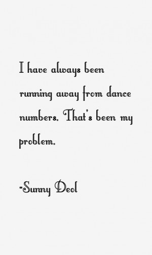 Sunny Deol Quotes & Sayings