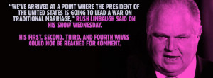 quote from Rush Limbaugh (with a little commentary) and Comedian Louis ...
