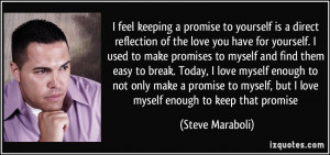 feel keeping a promise to yourself is a direct reflection of the ...