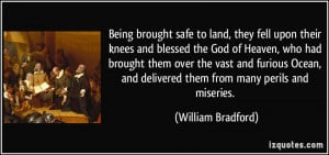 Being brought safe to land, they fell upon their knees and blessed the ...