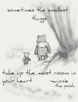 saw these sweet Winnie the Pooh quotes and they melted my heart ...