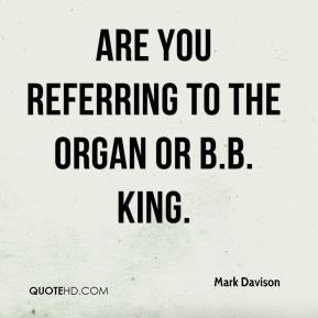 Organ Quotes