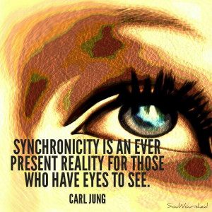... is an ever present reality for those who have eyes to see. - Carl Jung