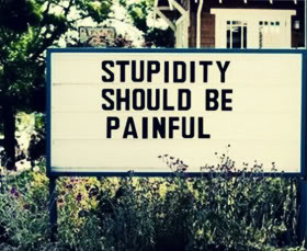 Stupidity Quotes & Sayings