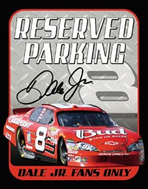 Reserved Parking Dale Jr Fans Only