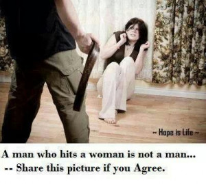 Men never hit women...ever!