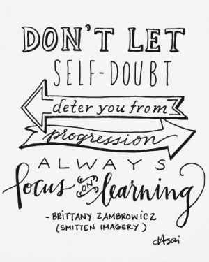 don't let self-doubt deter your progression