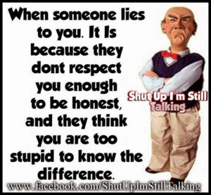 Quotes About Lying, When Someone Lies to you