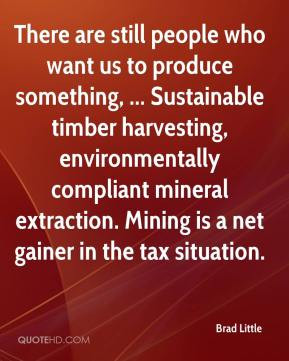 ... mineral extraction. Mining is a net gainer in the tax situation