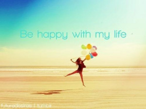 Happiness quotes and being happy sayings (15)