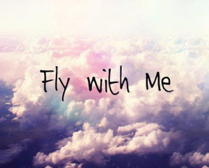 boy, fly with me, girl, quote, teen, teenager