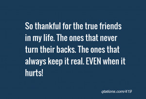 Image for Quote #419: So thankful for the true friends in my life. The ...