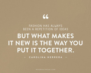 The 50 Most Inspiring Fashion Quotes Of All Time | WhoWhatWear.com