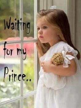 Waiting for my prince