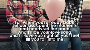 Fall Into Me Brantley Gilbert... this was Brian's and my wedding song ...