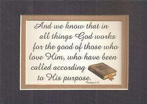 ... 28-GOD-Works-All-GOOD-Called-HIS-Christian-BIBLE-verses-poems-plaques