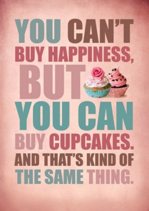 ... cupcake gear tagged with cupcakes happiness poster quote spread the