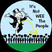 ... monopoly man funny political button it s not wee the people monopoly