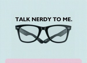 Cute Nerd Quotes Tumblr What better way to begin a