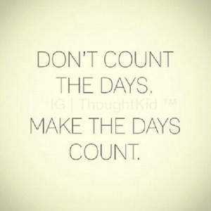 make everyday count quotes -