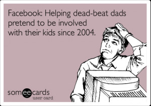 Quotes About Deadbeat Dads Quotes about deadbeat dads