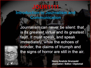 also included various quotes regarding journalism one of the quotes i ...