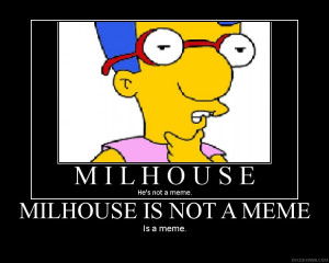 meme-milhouse_demotivator.jpg