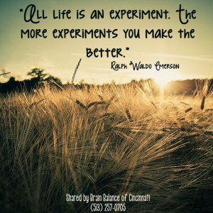 The more experiments you make the better. Ralph Waldo Emerson #quote ...