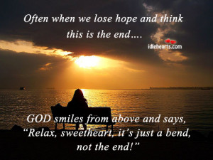 Home » Quotes » Often When We Lose Hope And Think This Is The End…