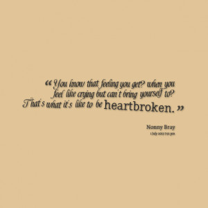 Quotes Picture: you know that feeling you get? when you feel like ...